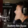HUMBERTO Beto Rassán - Quise Versión Sensual Pop - Single